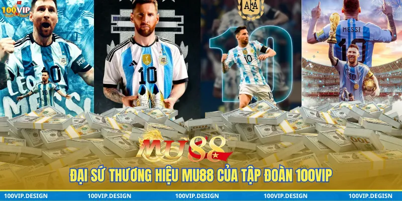 Messi đại sứ thương hiệu MU88